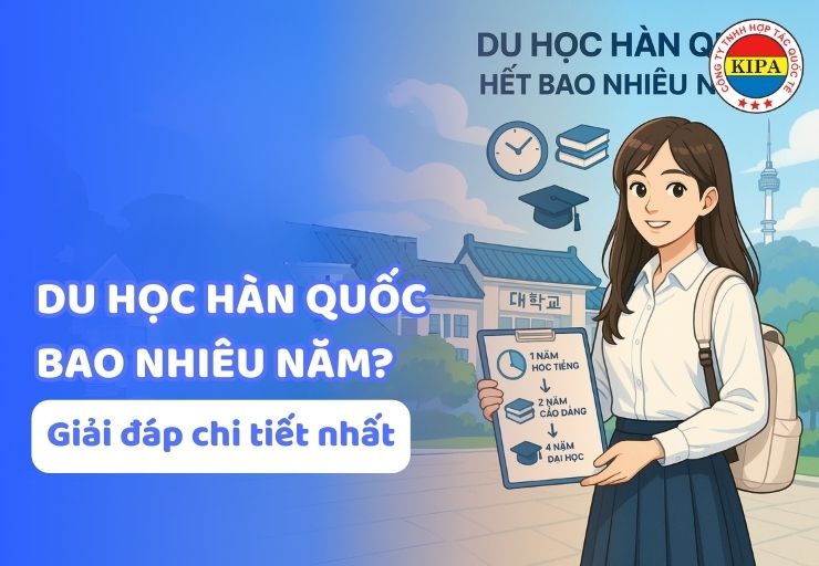 Du học Hàn Quốc cần bao nhiêu năm?